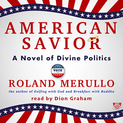 American Savior by Roland Merullo. Read by Dion Graham
