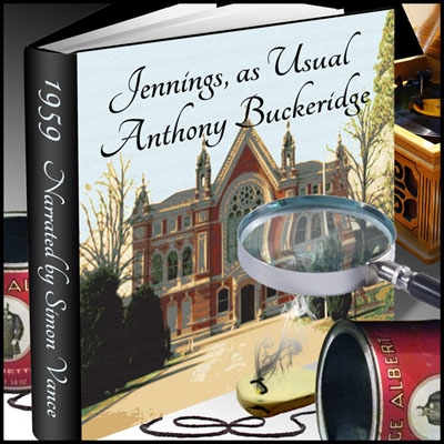 Jennings, as Usual by Anthony Buckeridge. Read by Simon Vance