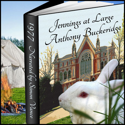 Jennings at Large by Anthony Buckeridge. Read by Simon Vance