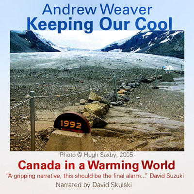 Keeping Our Cool by Andrew Weaver. Read by David Skulski