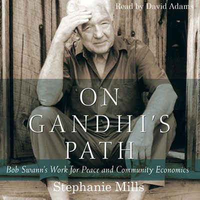On Gandhi's Path by Stephanie Mills. Narrated by David Adams