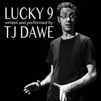 Lucky 9 by TJ Dawe. Read by TJ Dawe