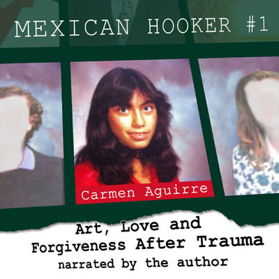 Mexican Hooker #1 by Carmen Agguire. Read by Carmen Agguire