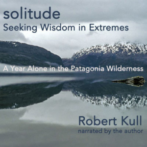 Solitude by Robert Kull. Read by Robert Kull