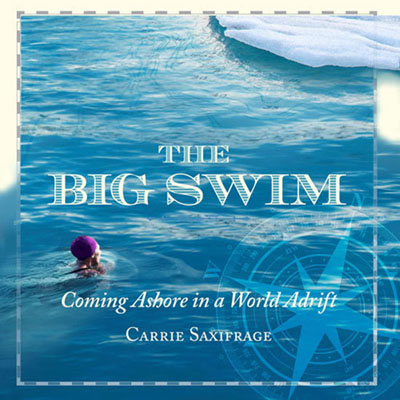 The Big Swim by Carrie Saxifrage. Read by Carrie Saxifrage
