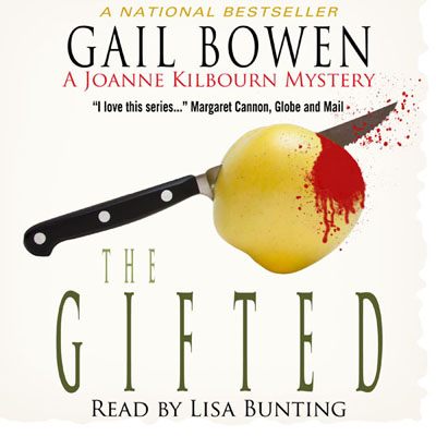 The Gifted by Gail Bowen. Read by Lisa Bunting