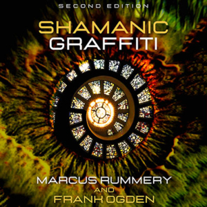 Shamanic Graffiti by Marcus Rummery and Frank Ogden. Read by Marcus Rummery