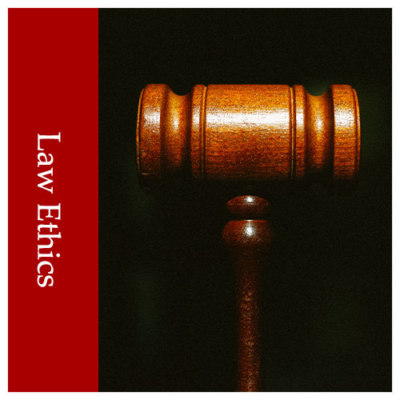Law Ethics